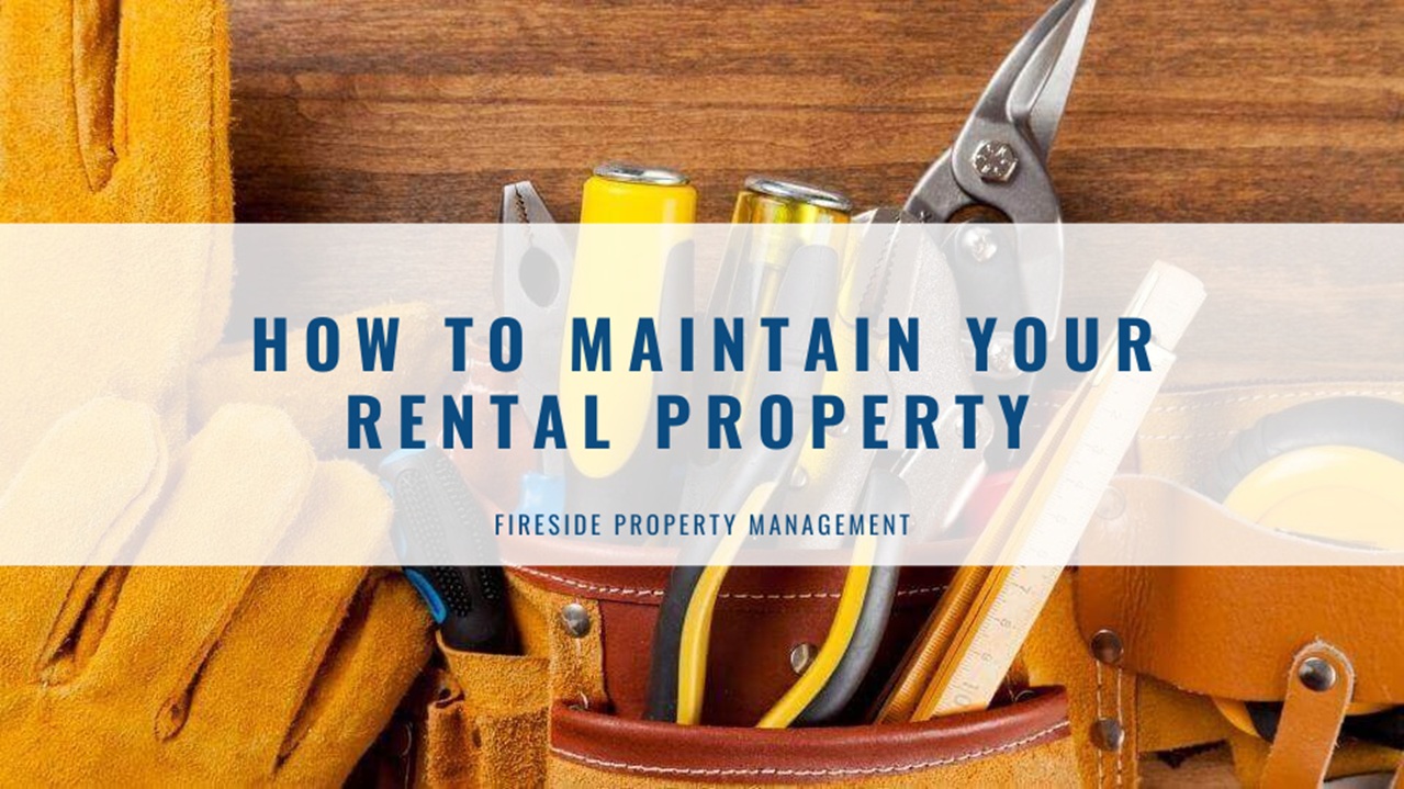 How to Maintain Your Rental Property